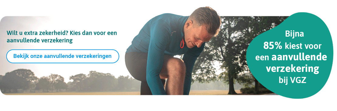 Bijna 85% kiest voor een aanvullende verzekering bij VGZ, wilt u extra zekerheid? Kies dan voor een aanvullende verzekering. Button: Bekijk onze aanvullende verzekeringen