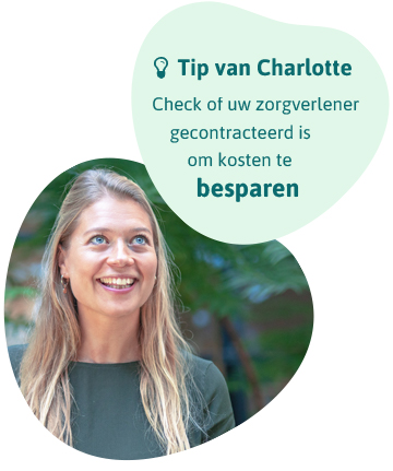Tip van Charlotte, Check of uw zorgverlener gecontracteerd is om kosten te besparen